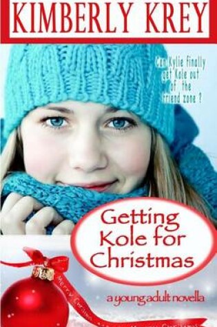 Cover of Getting Kole for Christmas