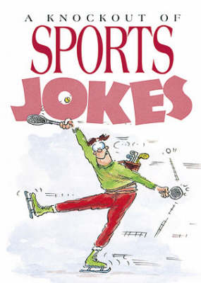 Book cover for A Knockout of Sports Jokes