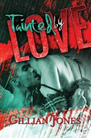 Cover of Tainted by Love