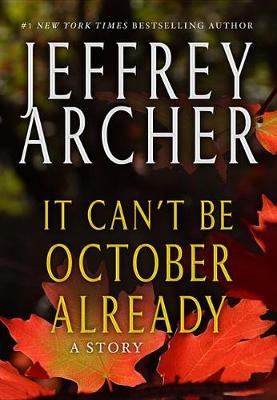 Book cover for It Can't Be October Already