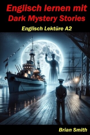 Cover of Englisch Lernen mit Dark Mystery Stories