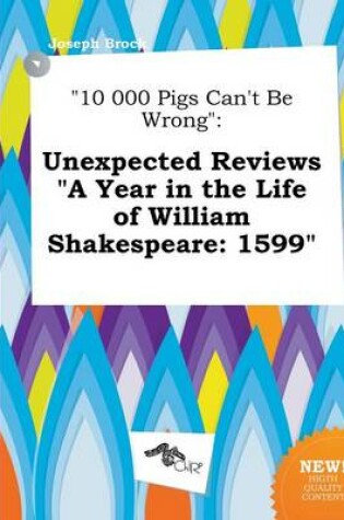 Cover of 10 000 Pigs Can't Be Wrong