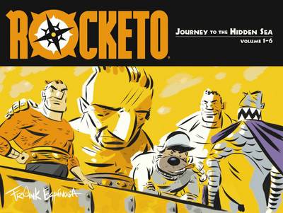 Book cover for Rocketo Volume 1: The Journey To The Hidden Sea