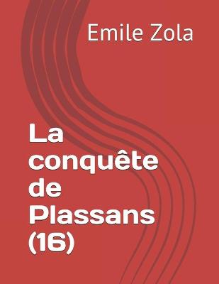 Book cover for La conquete de Plassans (16)