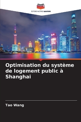 Book cover for Optimisation du syst�me de logement public � Shanghai