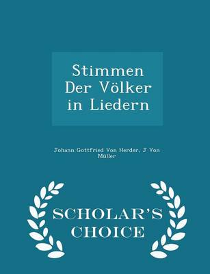 Book cover for Stimmen Der Volker in Liedern - Scholar's Choice Edition