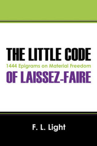 Cover of The Little Code of Laissez-Faire