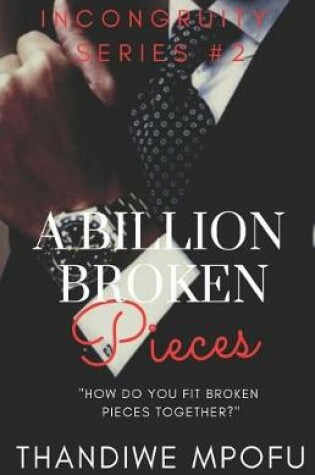 Cover of A Billion Broken Pieces