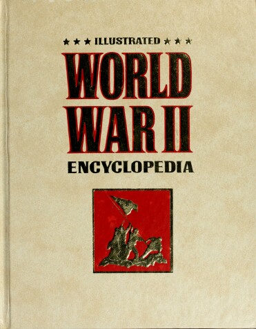 Book cover for The Illustrated World War Two Encyclopedia, Set