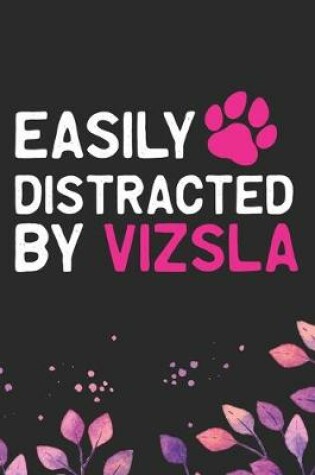 Cover of Easily Distracted by Vizsla