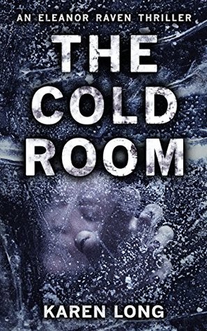 The Cold Room by Karen Long