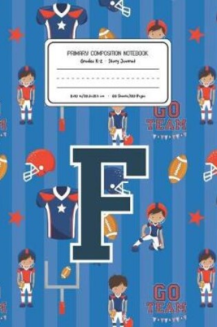 Cover of Primary Composition Notebook Grades K-2 Story Journal F