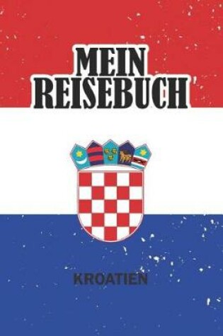 Cover of Mein Reisebuch Kroatien