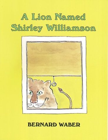 Book cover for A Lion Named Shirley Williamson