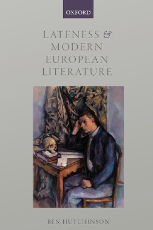 Cover of Lateness and Modern European Literature