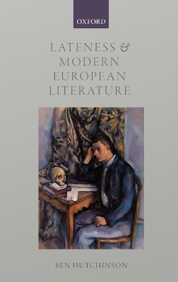 Book cover for Lateness and Modern European Literature