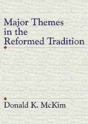Book cover for Major Themes in the Reformed Tradition