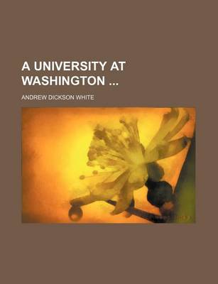 Book cover for A University at Washington