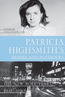 Book cover for Patricia Highsmith's Diaries and Notebooks