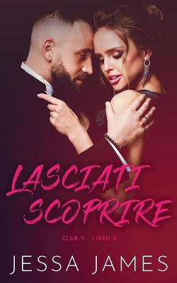 Book cover for Lasciati scoprire