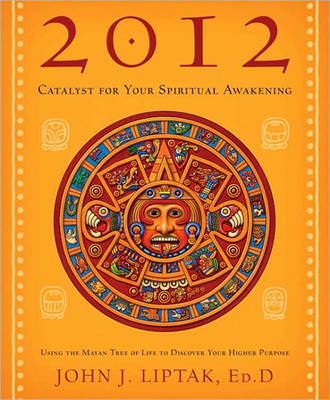 Book cover for 2012: Catalyst for Your Spiritual Awakening