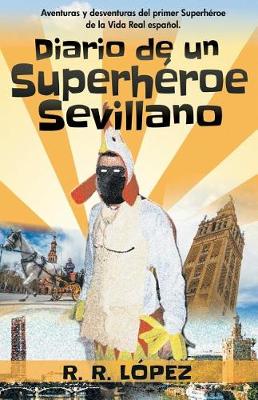 Book cover for Diario de un superhéroe sevillano (versión a color)