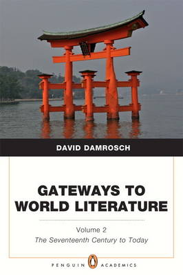 Book cover for Gateways to World Literature The Seventeenth Century to Today Volume 2