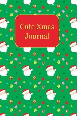 Book cover for Cute Xmas Journal