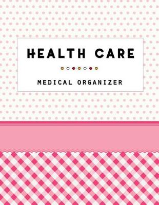 Book cover for Health Care Organizer