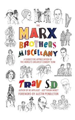 Book cover for The Marx Brothers Miscellany - A Subjective Appreciation of the World's Greatest Comedy Team (hardback)