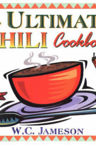 Cover of The Ultimate Chili Cookbook