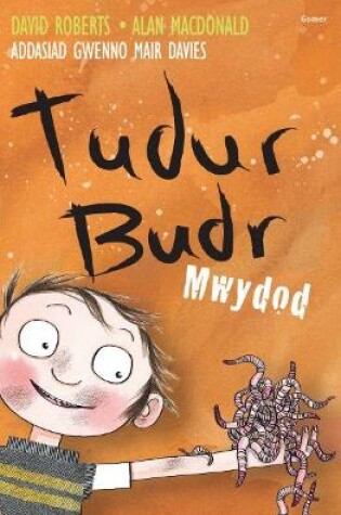 Cover of Tudur Budr: Mwydod