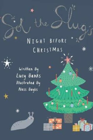 Cover of Sol the Slug's Night Before Christmas