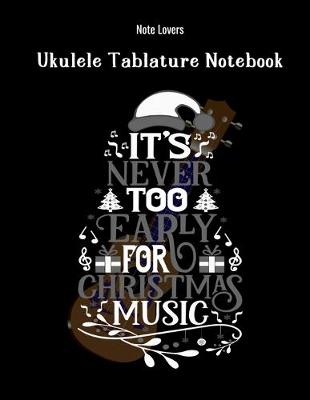 Book cover for It's Never Too Early For Christmas Music