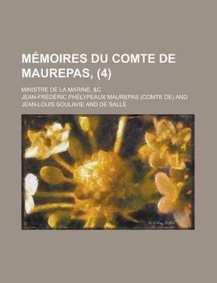 Book cover for Memoires Du Comte de Maurepas; Ministre de La Marine, &C (4)