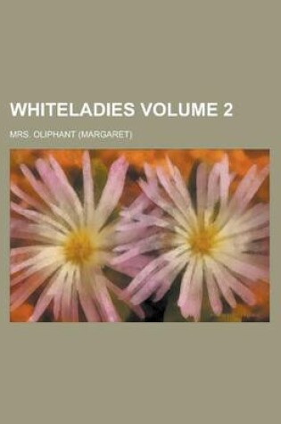 Cover of Whiteladies Volume 2