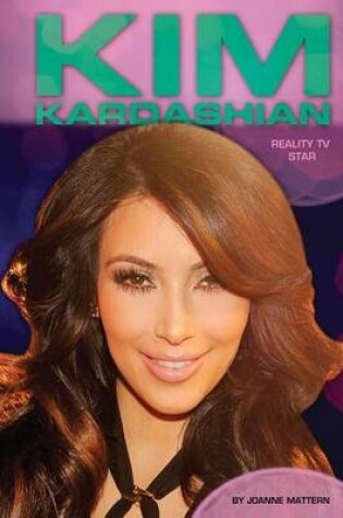 Cover of Kim Kardashian:: Reality TV Star