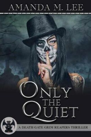 Cover of Only the Quiet