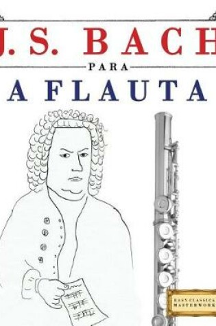 Cover of J. S. Bach Para a Flauta