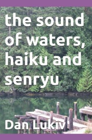 Cover of The sound of waters, haiku and senryu