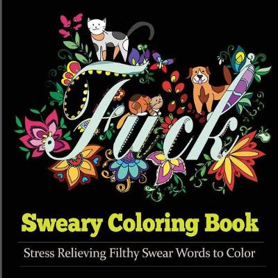 Book cover for Sweary Coloring Book