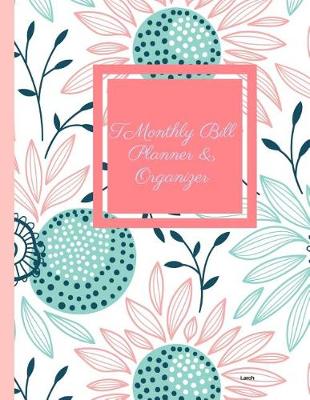 Book cover for Monthly Bill Planner and Organizer- Larch