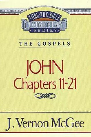 Cover of Thru the Bible Vol. 39: The Gospels (John 11-21)