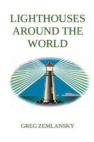 Cover of Lighthouses Around The World