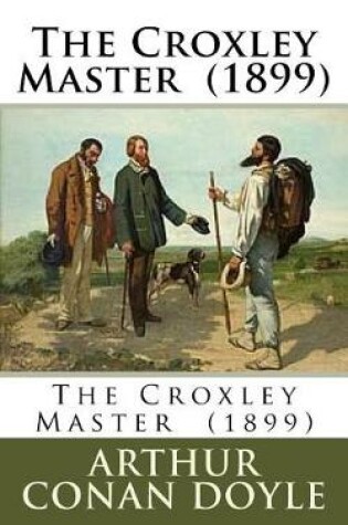 Cover of The Croxley Master (1899)