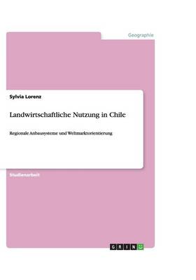 Book cover for Landwirtschaftliche Nutzung in Chile