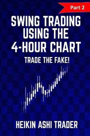 Cover of Swing trading Using the 4-Hour Chart 2