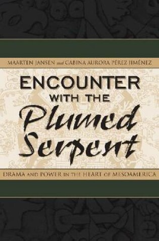 Cover of Encounter with the Plumed Serpent