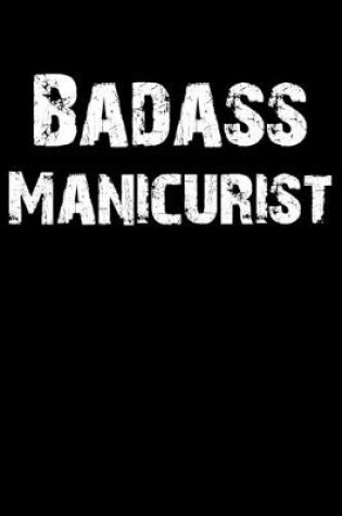 Cover of Badass Manicurist