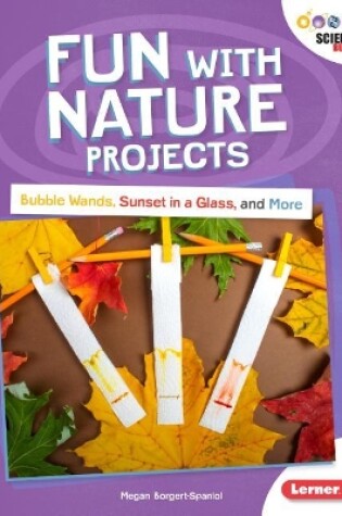 Cover of Fun with Nature Projects